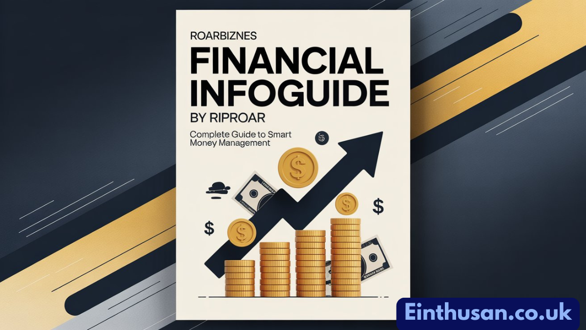 roarbiznes financial infoguide by riproar