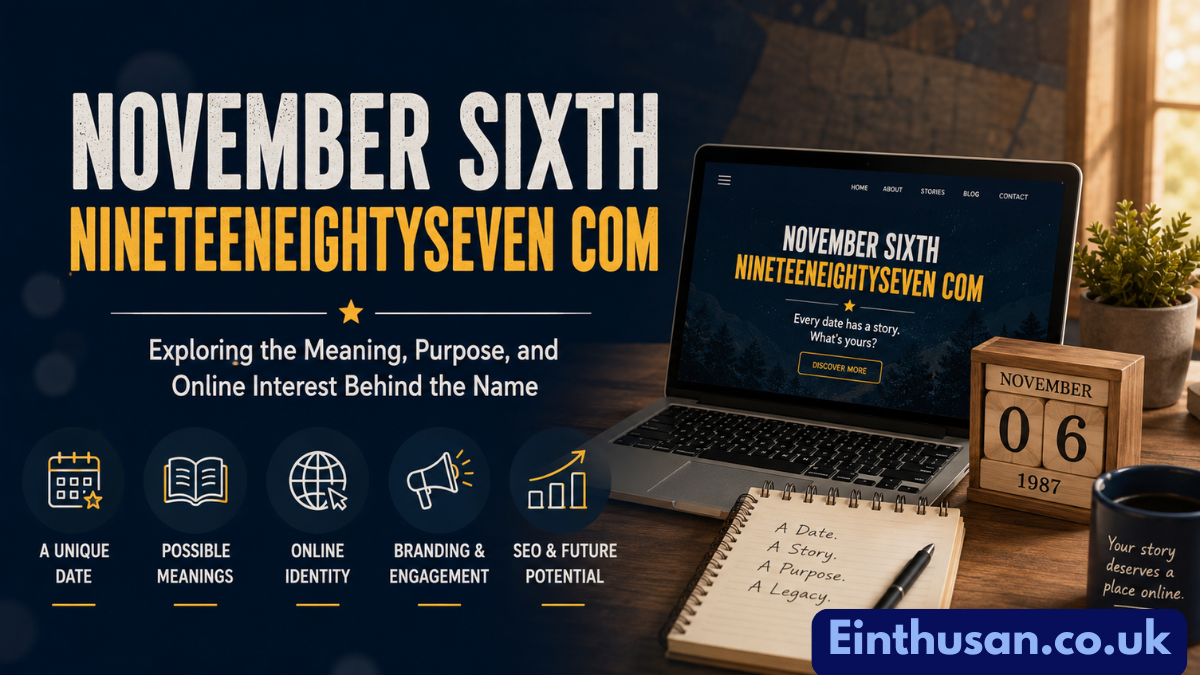 november sixth nineteeneightyseven com